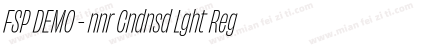 FSP DEMO - nnr Cndnsd Lght Regular字体转换